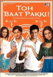Toh Baat Pakki